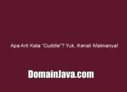 Apa Arti Kata “Cuddle”? Yuk, Kenali Maknanya!