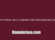 Arti Healing, Apa Itu Singkatan Kata Healing Bahasa Gaul
