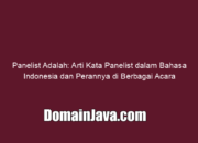Panelist Adalah: Arti Kata Panelist dalam Bahasa Indonesia dan Perannya di Berbagai Acara