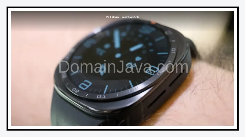 5 Pilihan Smartwatch Terbaik Pengganti Samsung Galaxy Watch Ultra 2 Paling Worth It